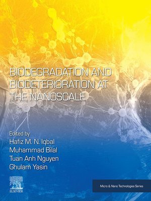 cover image of Biodegradation and Biodeterioration at the Nanoscale